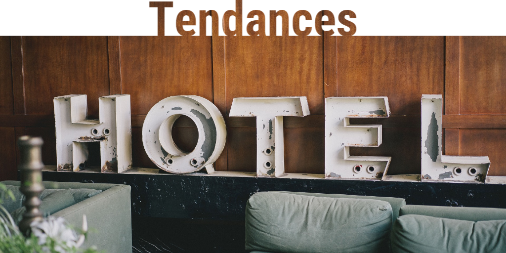 Les tendances hôtelières 2023